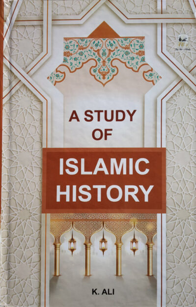 A Study Of Islamic History